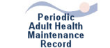 Periodic Adult Health Maintenance Record